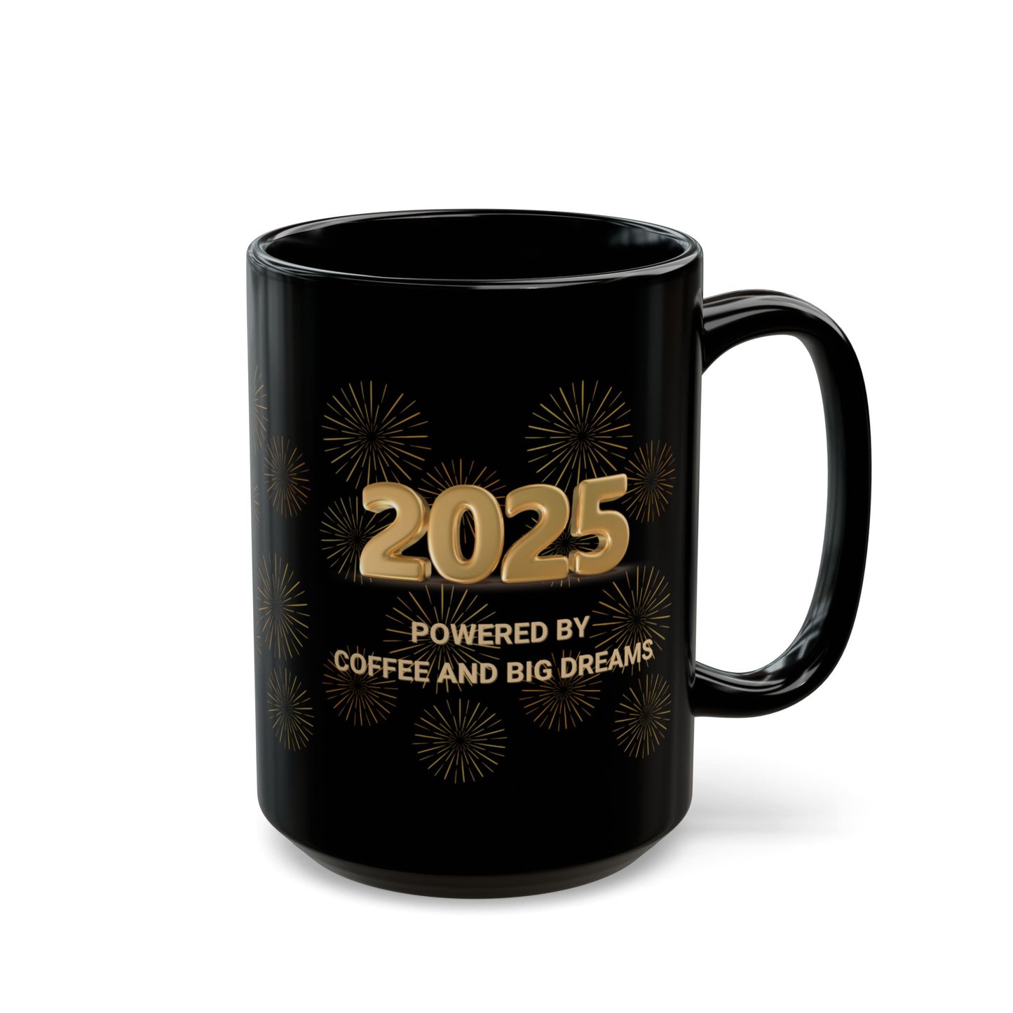 New Years 2025 Mug, 'Powered by Coffee and Big Dreams', Gift for Coffee Enthusiast, Funny Mug, Office Mug