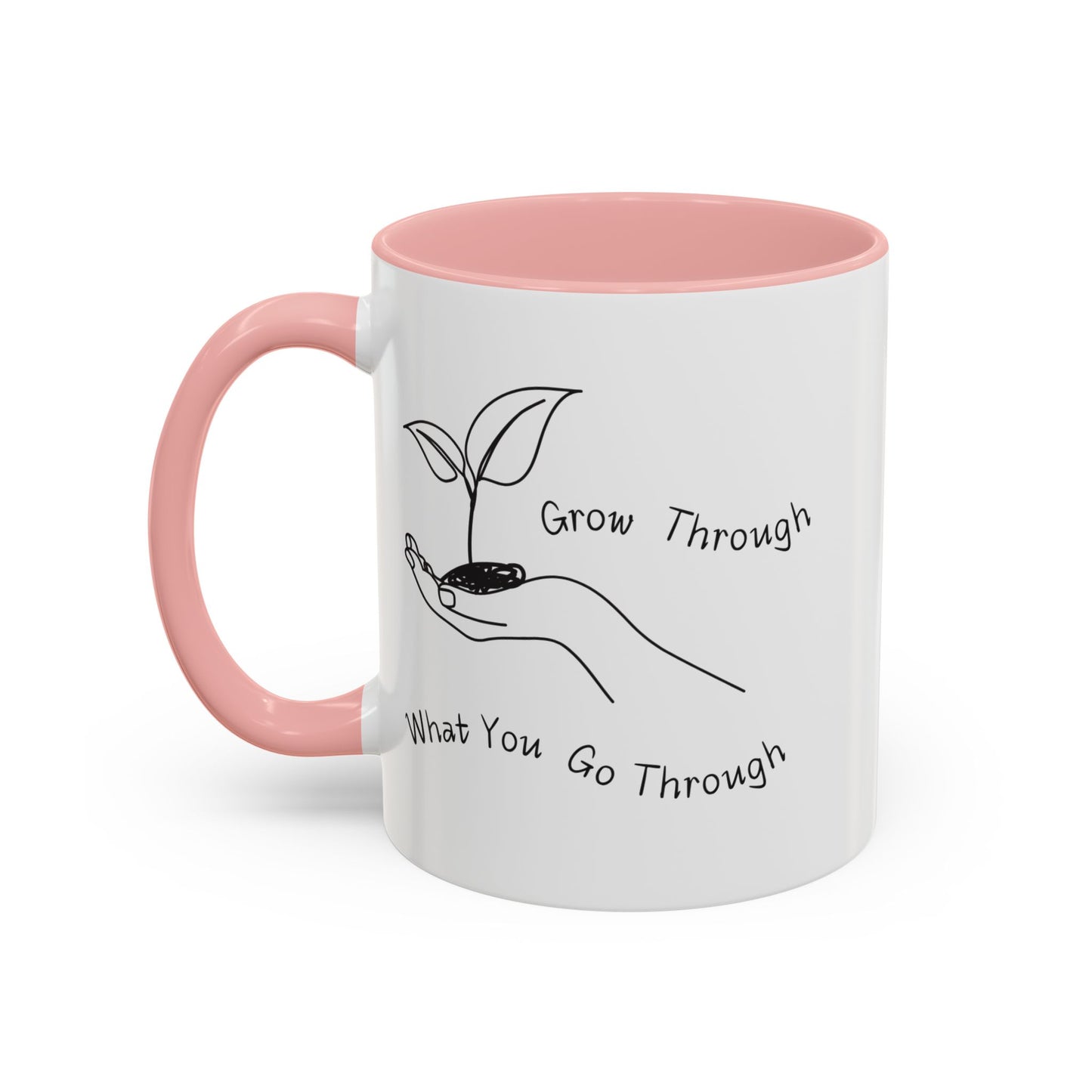 Mental Health Mug, Inspirational Coffee Cup, Mug with Flowers, Gift for Her, 'Grow Through What You Go Through' Coffee Cup