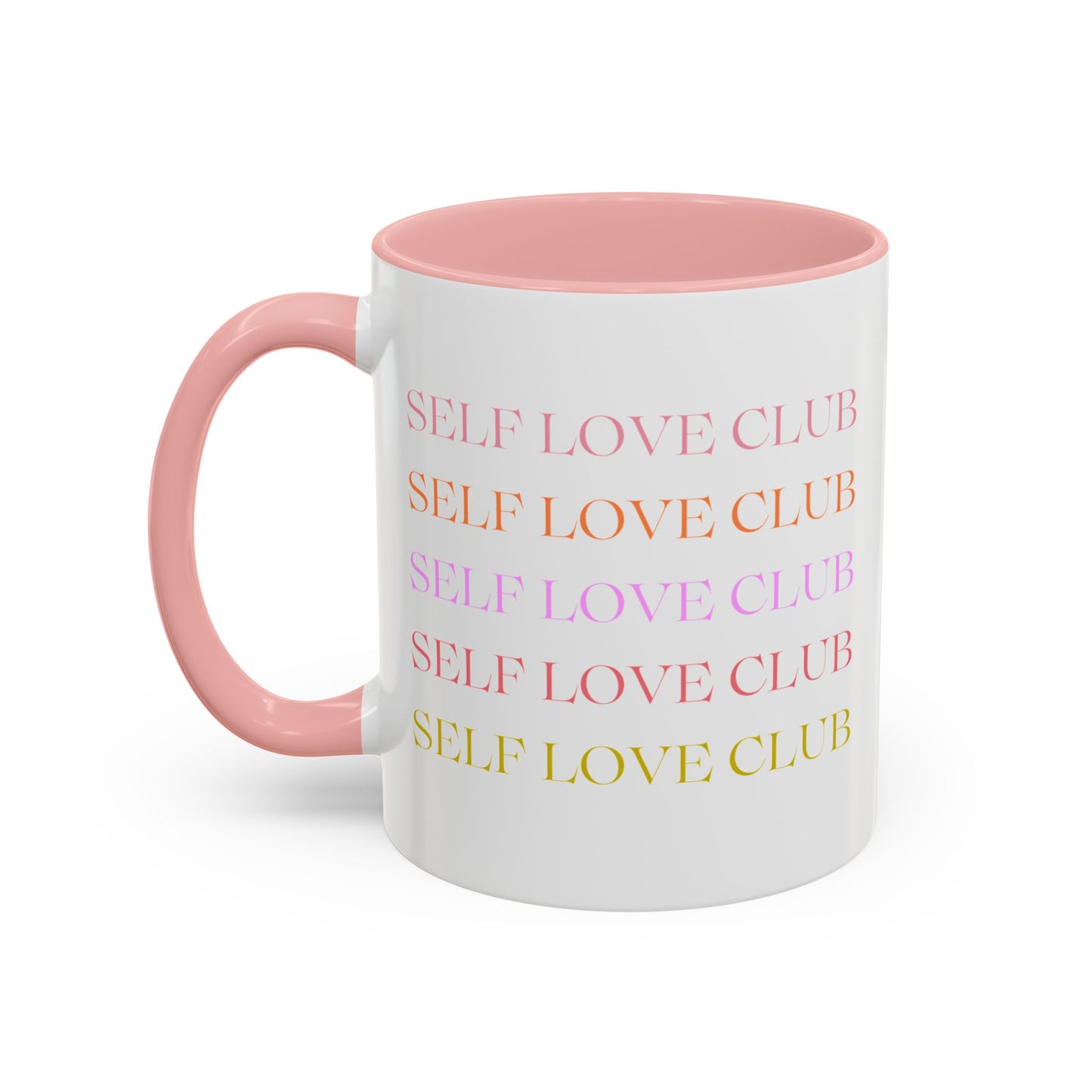 Self Love Club Mug (11oz or 15oz), Self Care Gift, Motivational Mug, Gift for Her