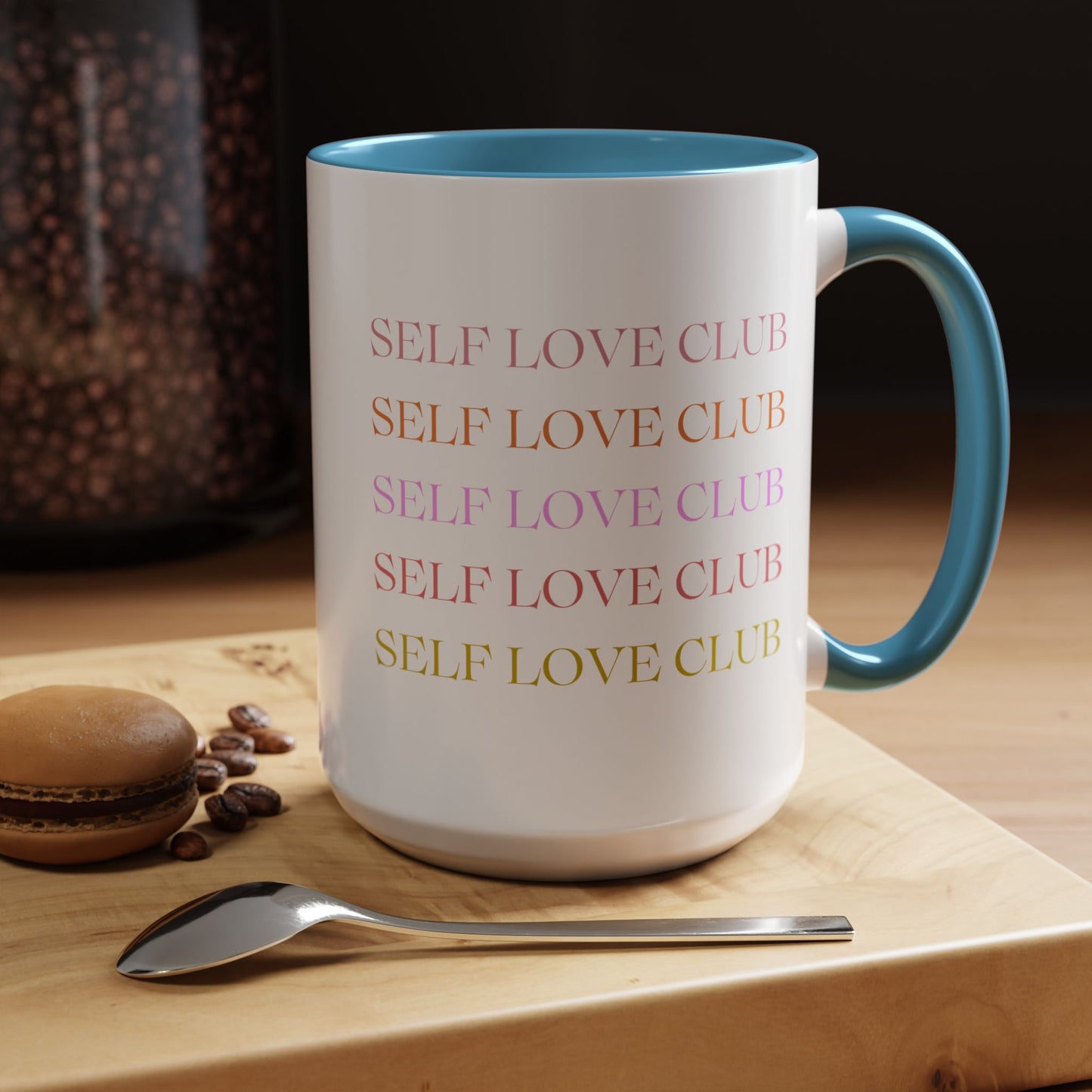 Self Love Club Mug (11oz or 15oz), Self Care Gift, Motivational Mug, Gift for Her