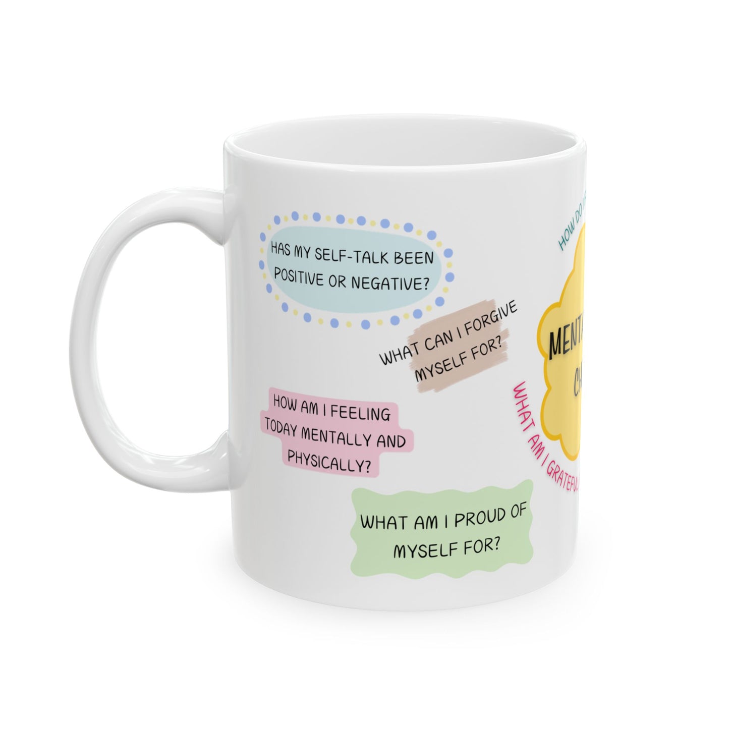 Mental Health Check In Mug (11oz or 15oz), Self Care Gift, Self Love Coffee Cup, Gift for Her