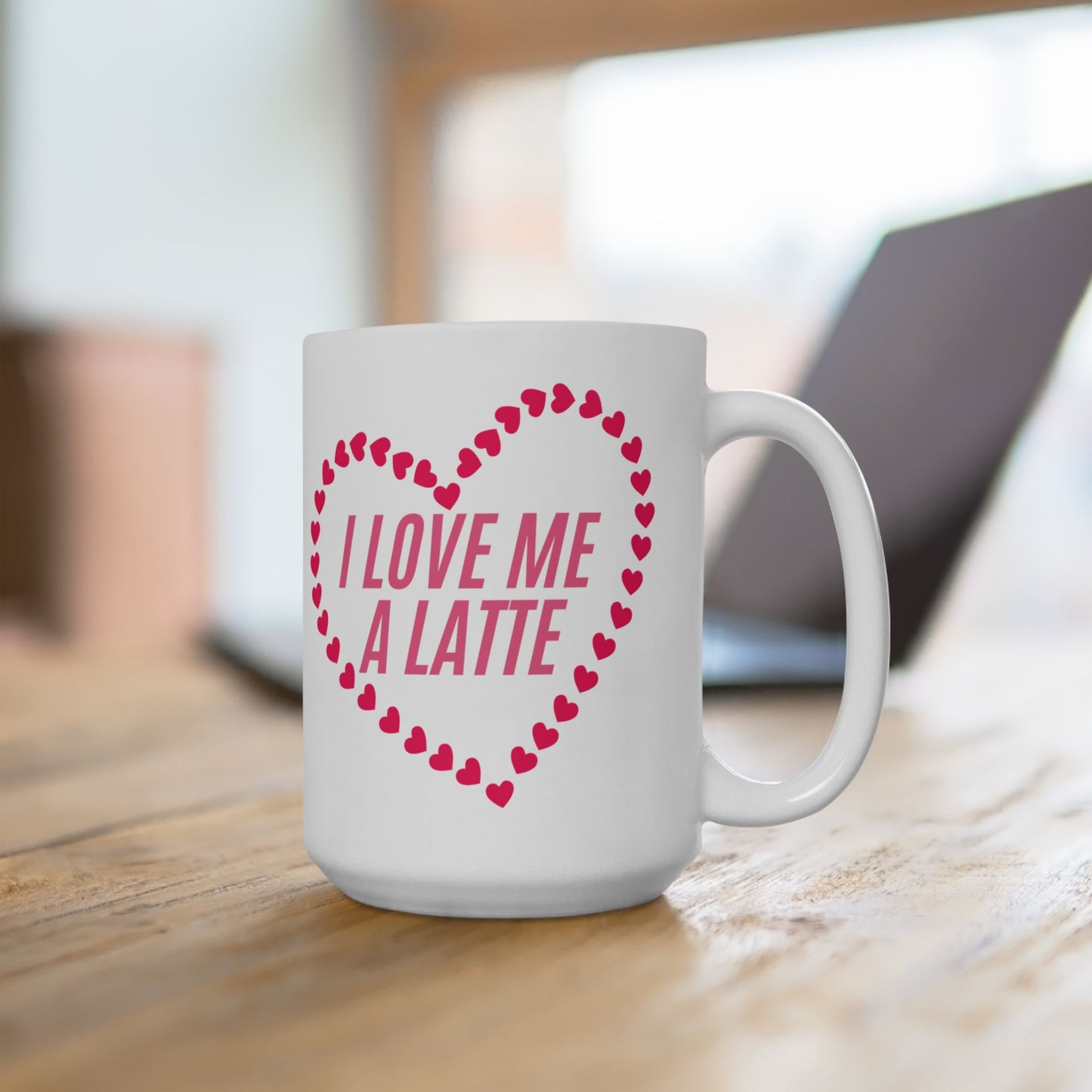 Self Love Mug, Self Care Item, Gift for Her, Valentines Day Gift, Birthday Gift, I Love Me a Latte Mug