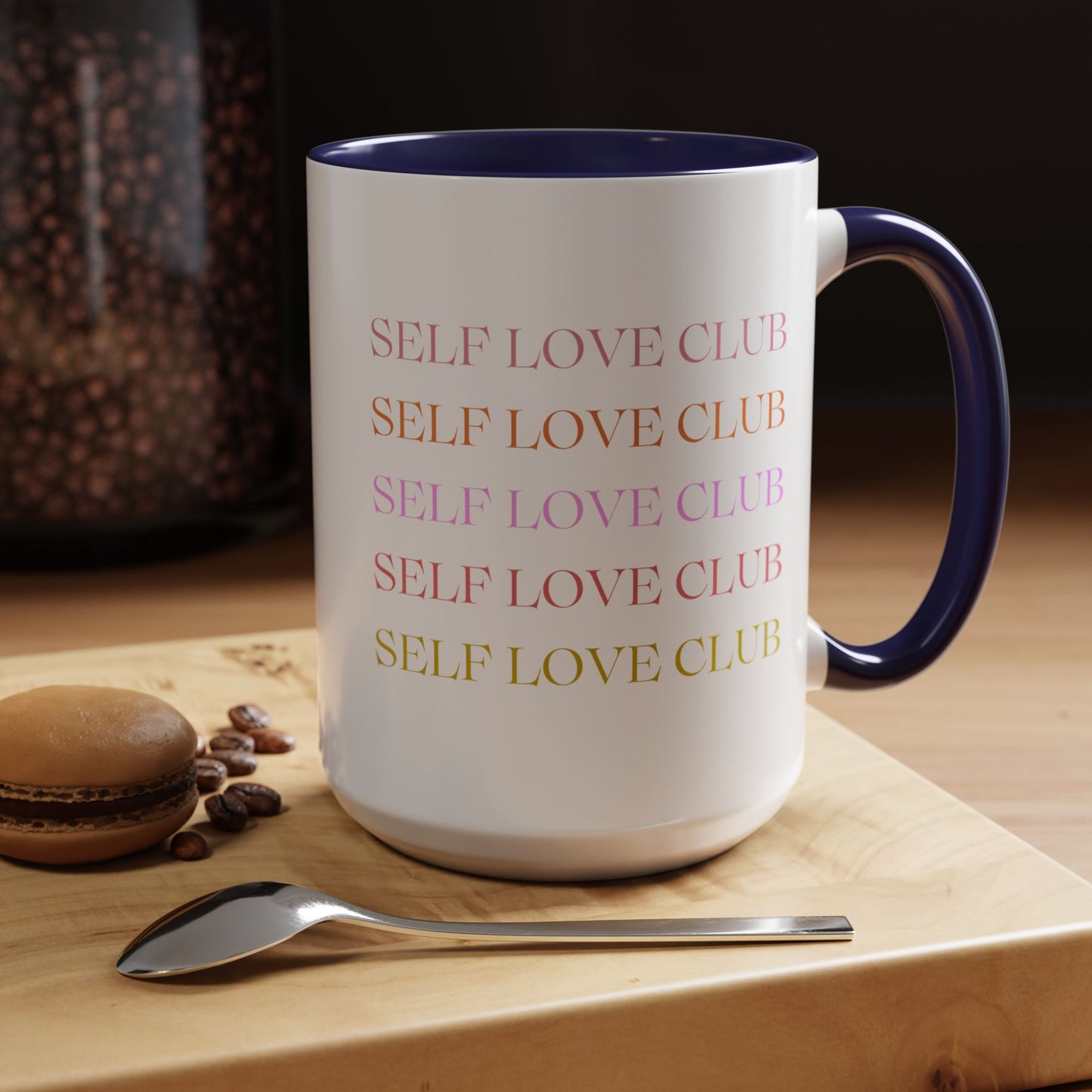 Self Love Club Mug (11oz or 15oz), Self Care Gift, Motivational Mug, Gift for Her