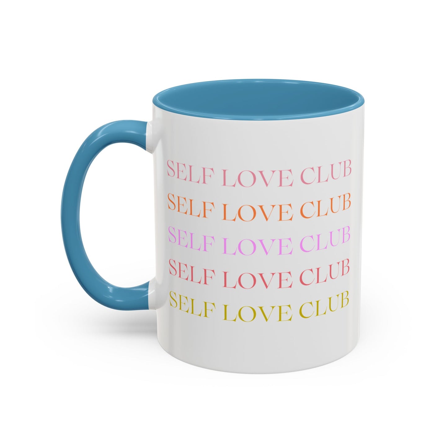 Self Love Club Mug (11oz or 15oz), Self Care Gift, Motivational Mug, Gift for Her