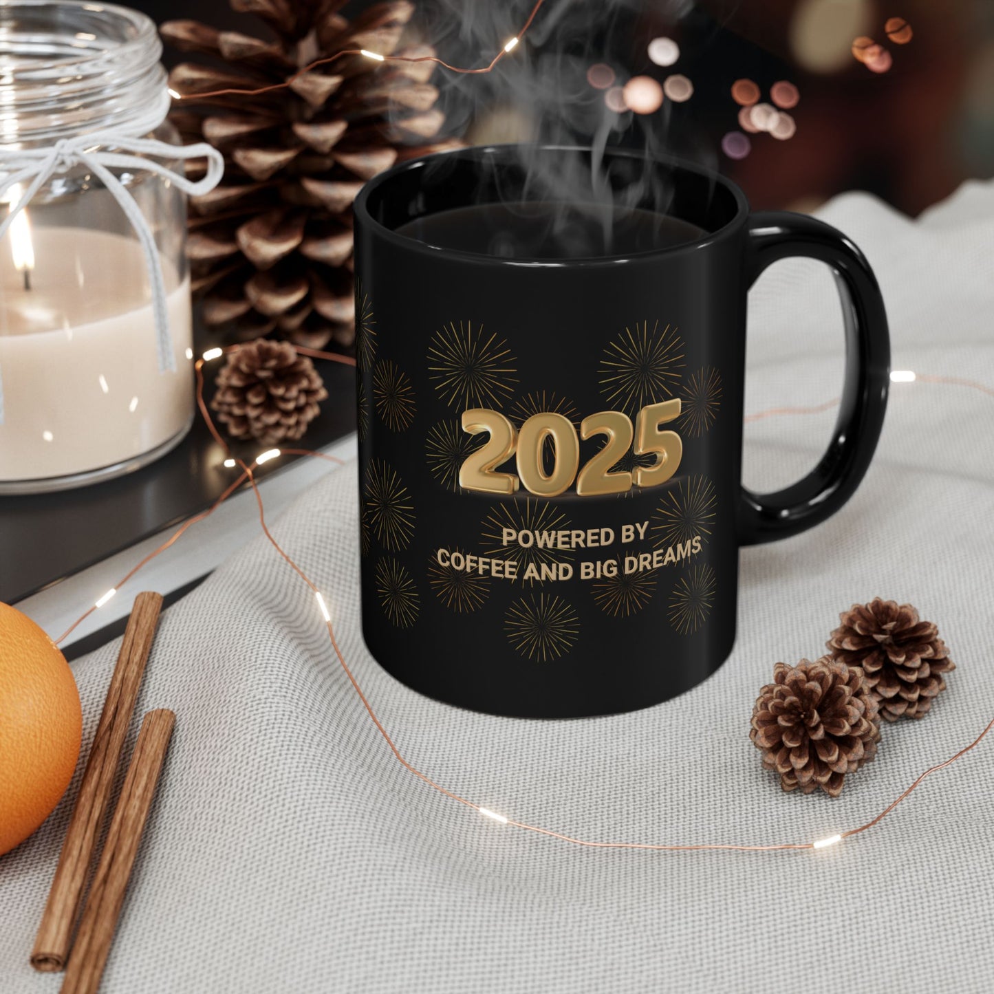 New Years 2025 Mug, 'Powered by Coffee and Big Dreams', Gift for Coffee Enthusiast, Funny Mug, Office Mug