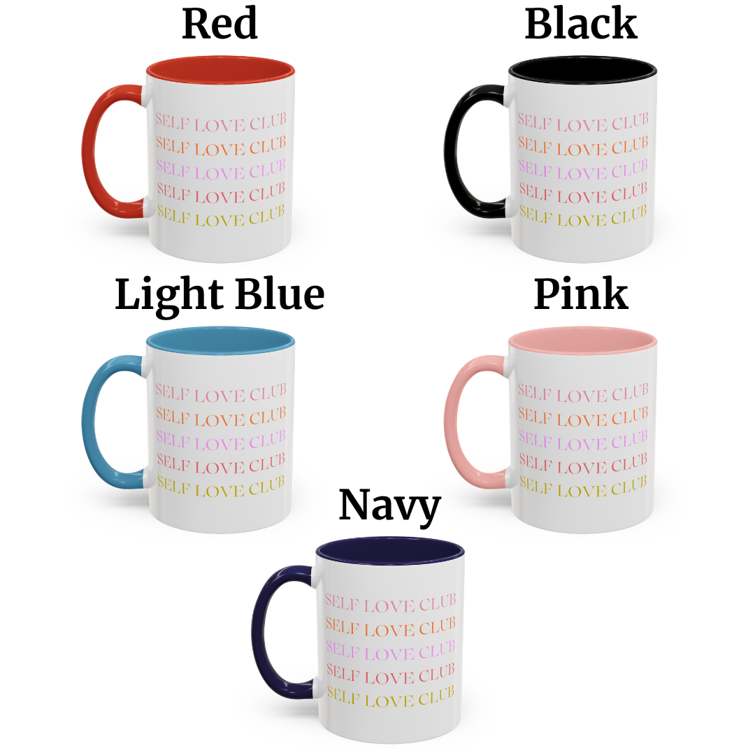 Self Love Club Mug (11oz or 15oz), Self Care Gift, Motivational Mug, Gift for Her