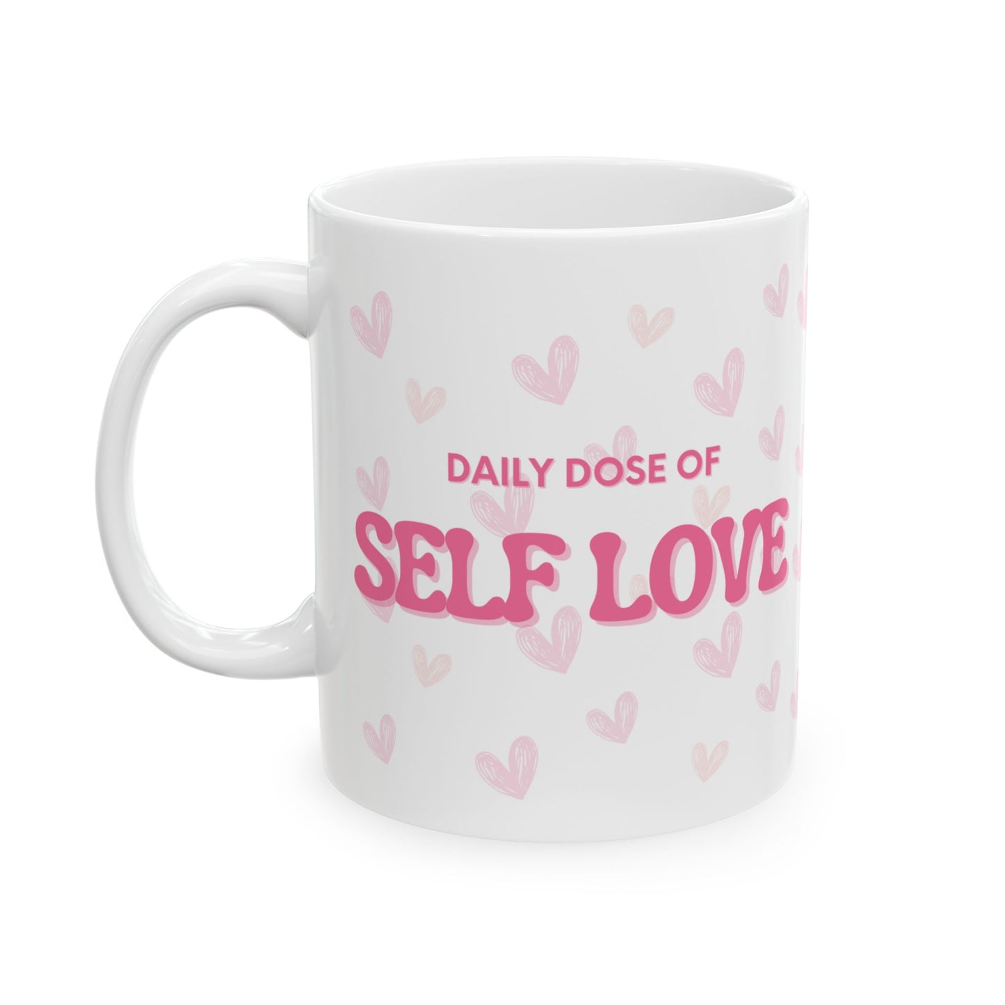 Self Love Mug, Self Care Item, Mental Health Mug, Gift for Her, Birthday Gift, Valentines Day Gift