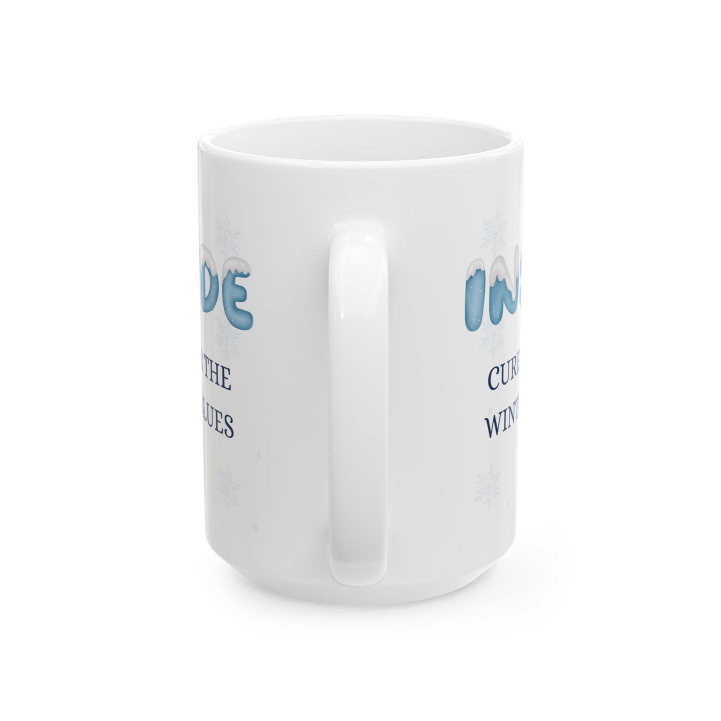 Winter Blues Cure Ceramic Mug (11oz or 15oz), Snowflake Mug, Holiday Gift Idea, Hot Drink Mug, Holiday Mug
