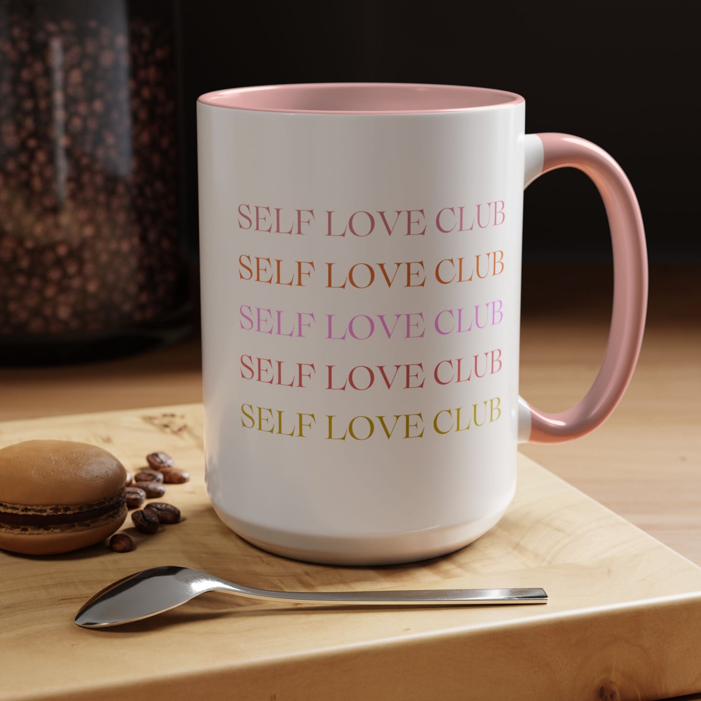 Self Love Club Mug (11oz or 15oz), Self Care Gift, Motivational Mug, Gift for Her