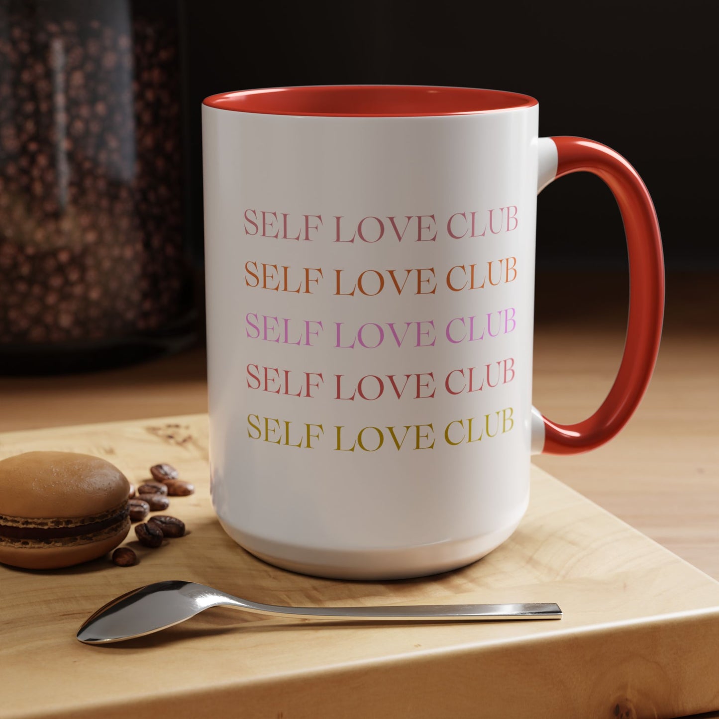 Self Love Club Mug (11oz or 15oz), Self Care Gift, Motivational Mug, Gift for Her