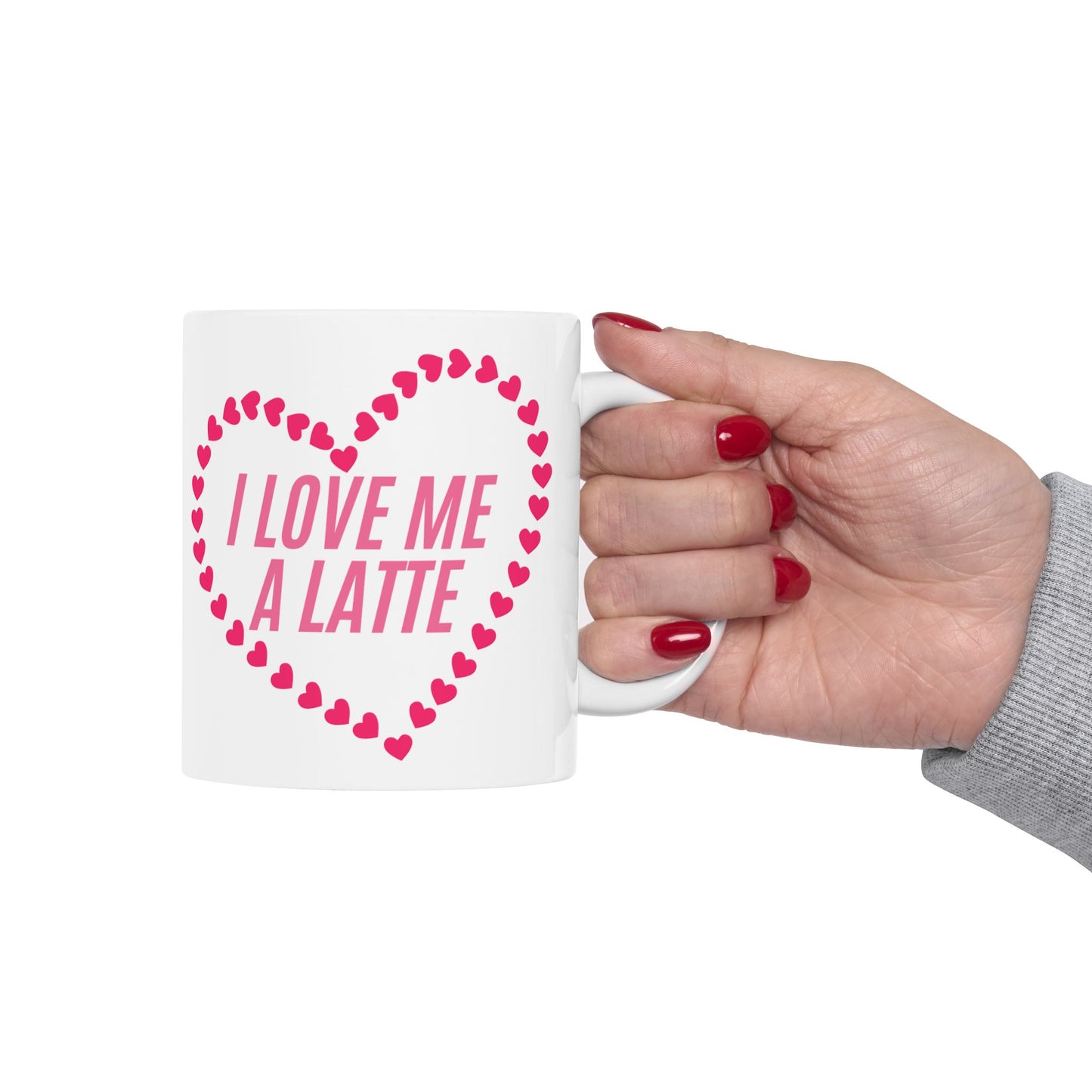 Self Love Mug, Self Care Item, Gift for Her, Valentines Day Gift, Birthday Gift, I Love Me a Latte Mug