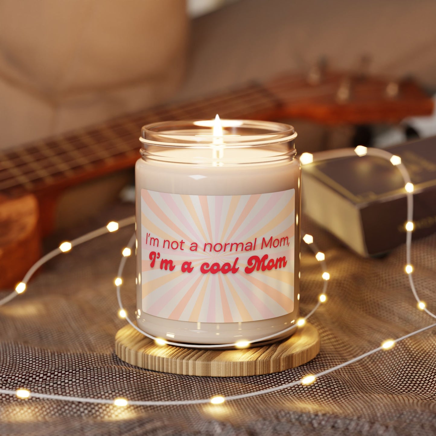 Scented Soy Candle for Mom, 'I'm Not a Normal Mom I'm a Cool Mom', Gift for Mom, Funny Candle