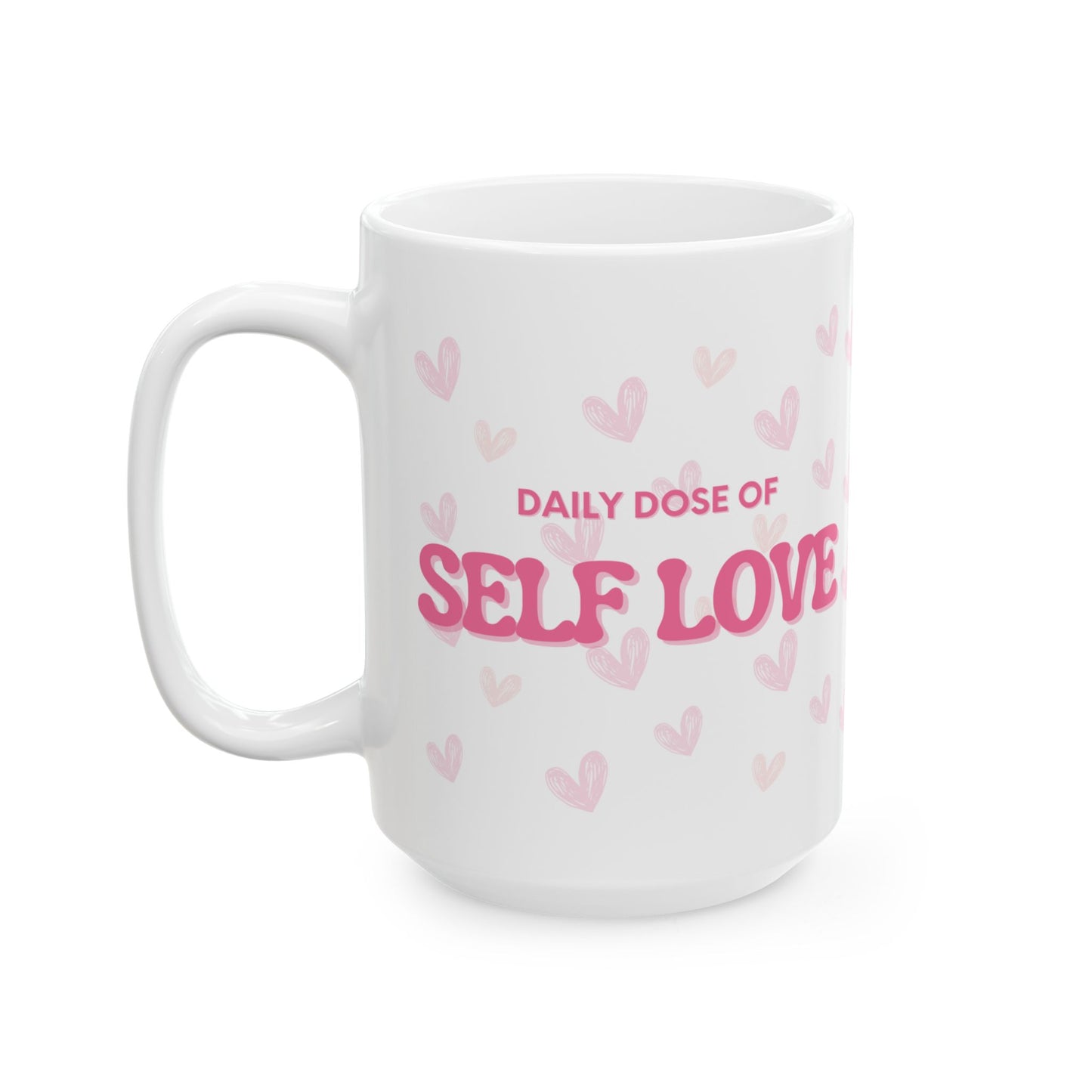 Self Love Mug, Self Care Item, Mental Health Mug, Gift for Her, Birthday Gift, Valentines Day Gift