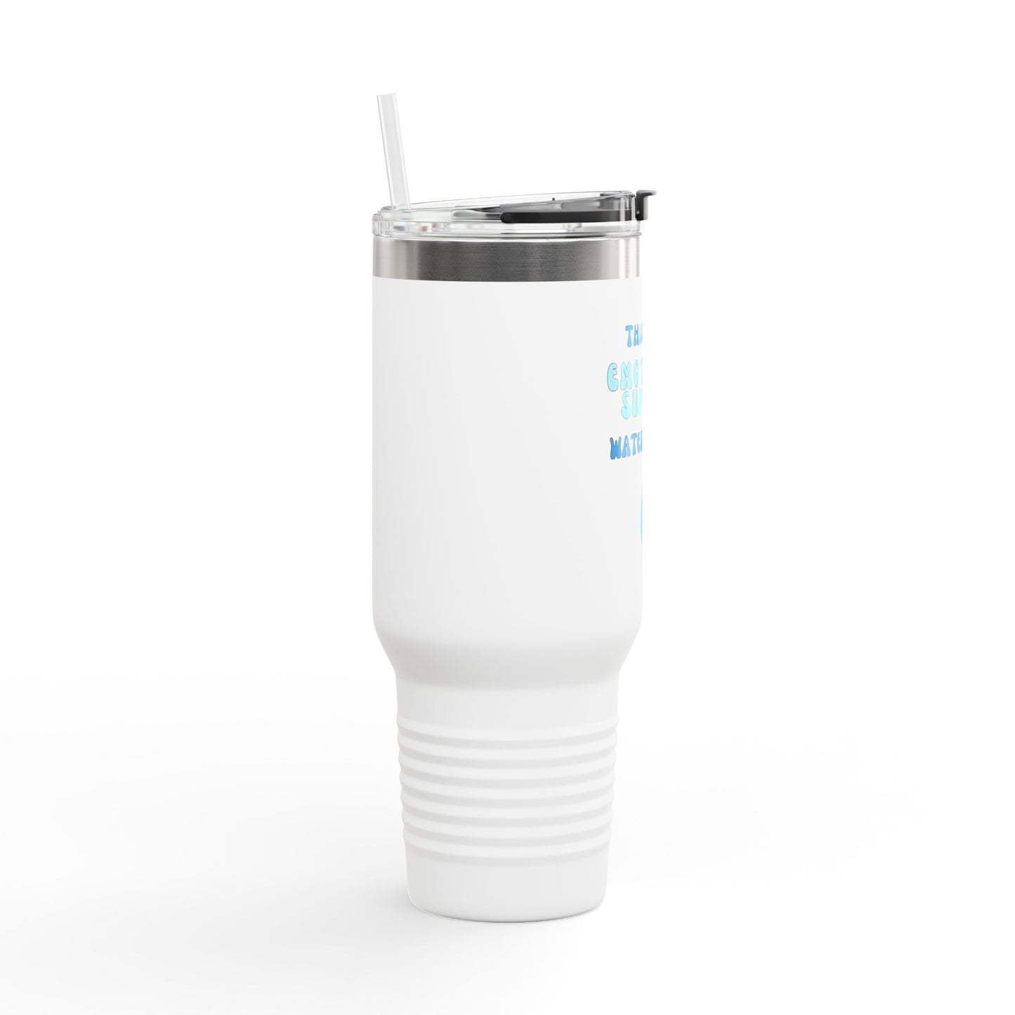 Emotional Support Travel Mug, Insulated Coffee Cup, Reusable Hydration Vessel, Gift for Friends, 40oz Water Bottle