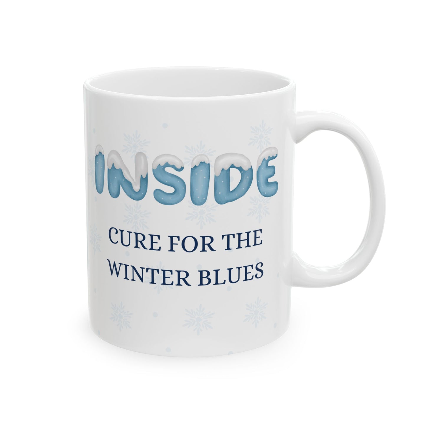 Winter Blues Cure Ceramic Mug (11oz or 15oz), Snowflake Mug, Holiday Gift Idea, Hot Drink Mug, Holiday Mug