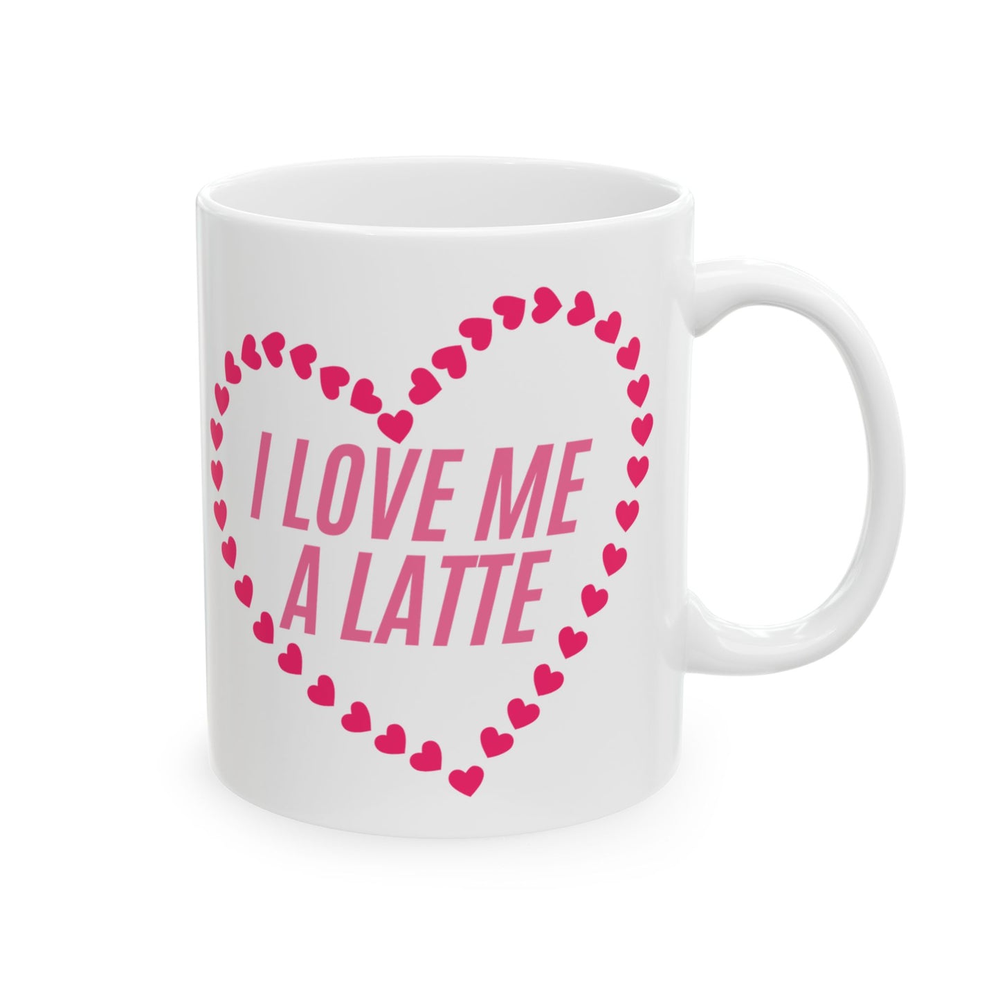 Self Love Mug, Self Care Item, Gift for Her, Valentines Day Gift, Birthday Gift, I Love Me a Latte Mug