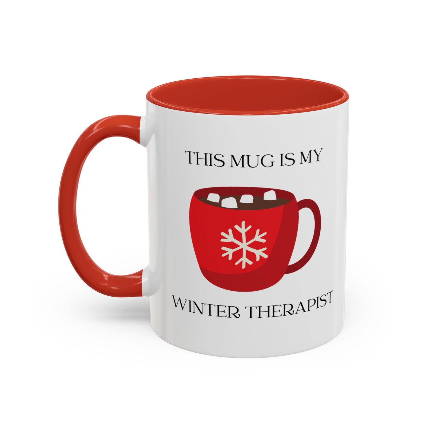 Winter Self Care Mug (11oz or 15oz), Holiday Gift, Cozy Winter Mug, Self Love Mug, Funny Mug, Inspirational Mug