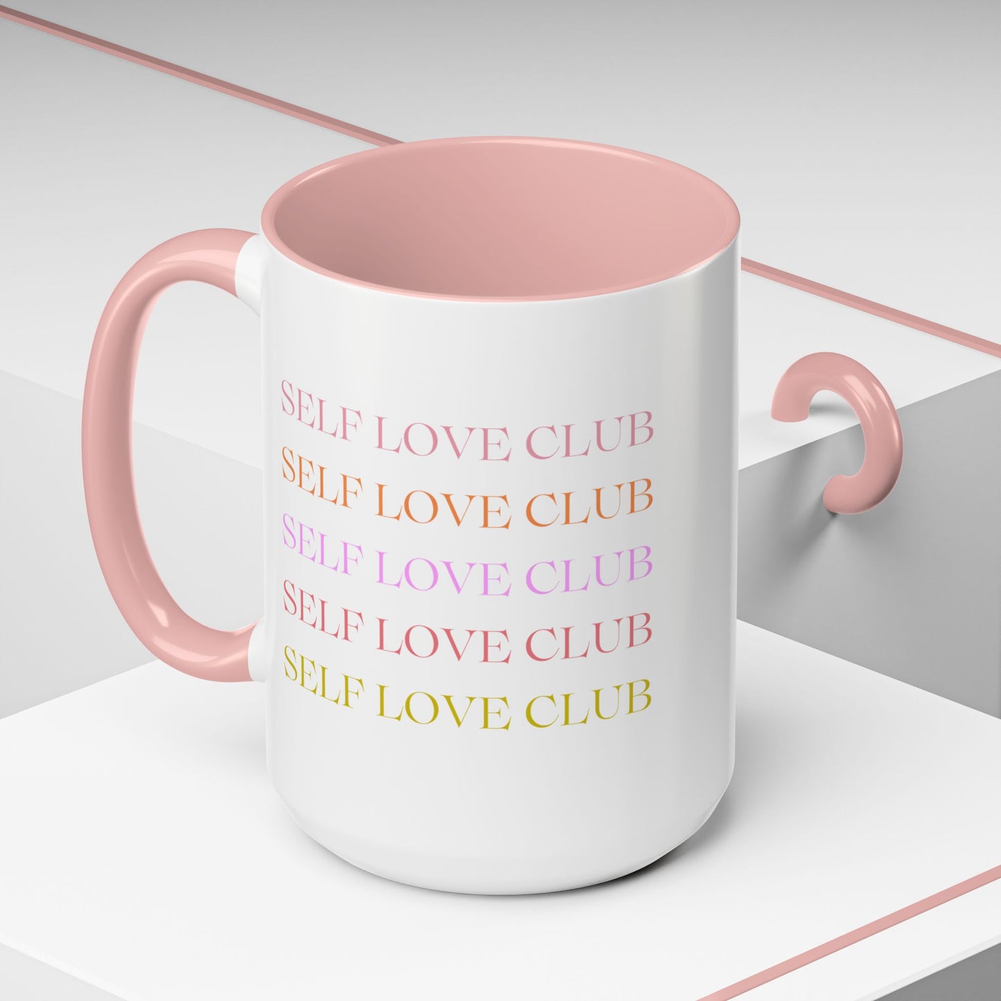 Self Love Club Mug (11oz or 15oz), Self Care Gift, Motivational Mug, Gift for Her