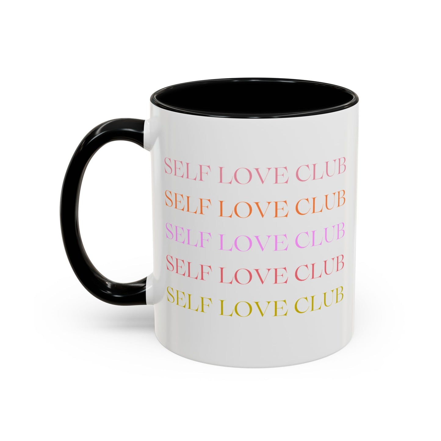 Self Love Club Mug (11oz or 15oz), Self Care Gift, Motivational Mug, Gift for Her