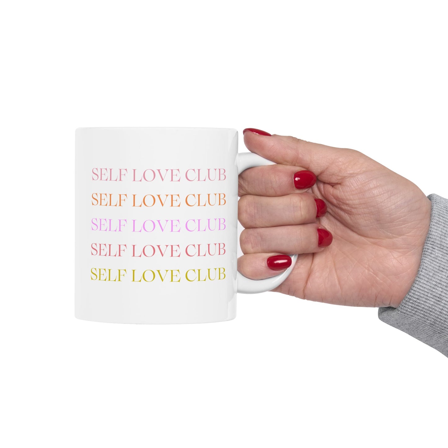 Self Love Club Mug (11oz or 15oz), Gifts for Her, Self Care Gift, Coffee Mug, Positive Affirmation