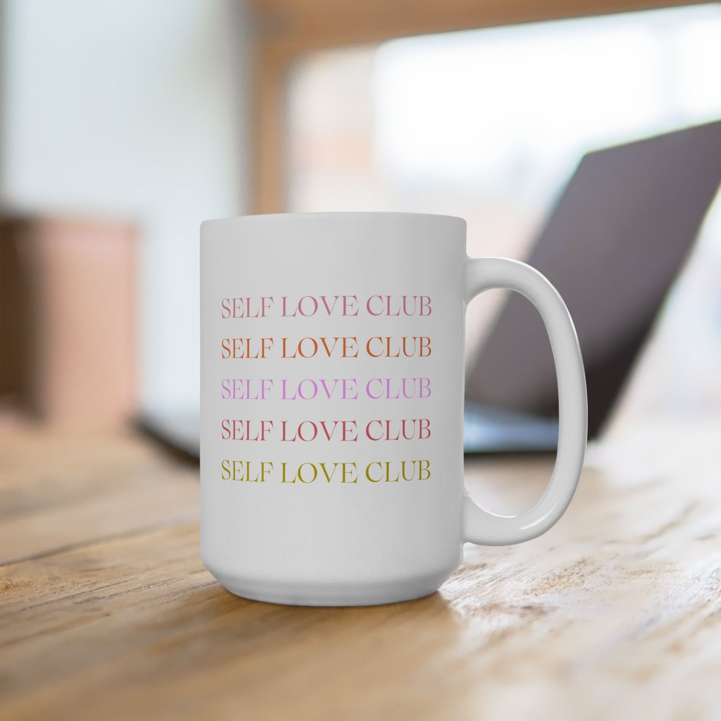 Self Love Club Mug (11oz or 15oz), Gifts for Her, Self Care Gift, Coffee Mug, Positive Affirmation