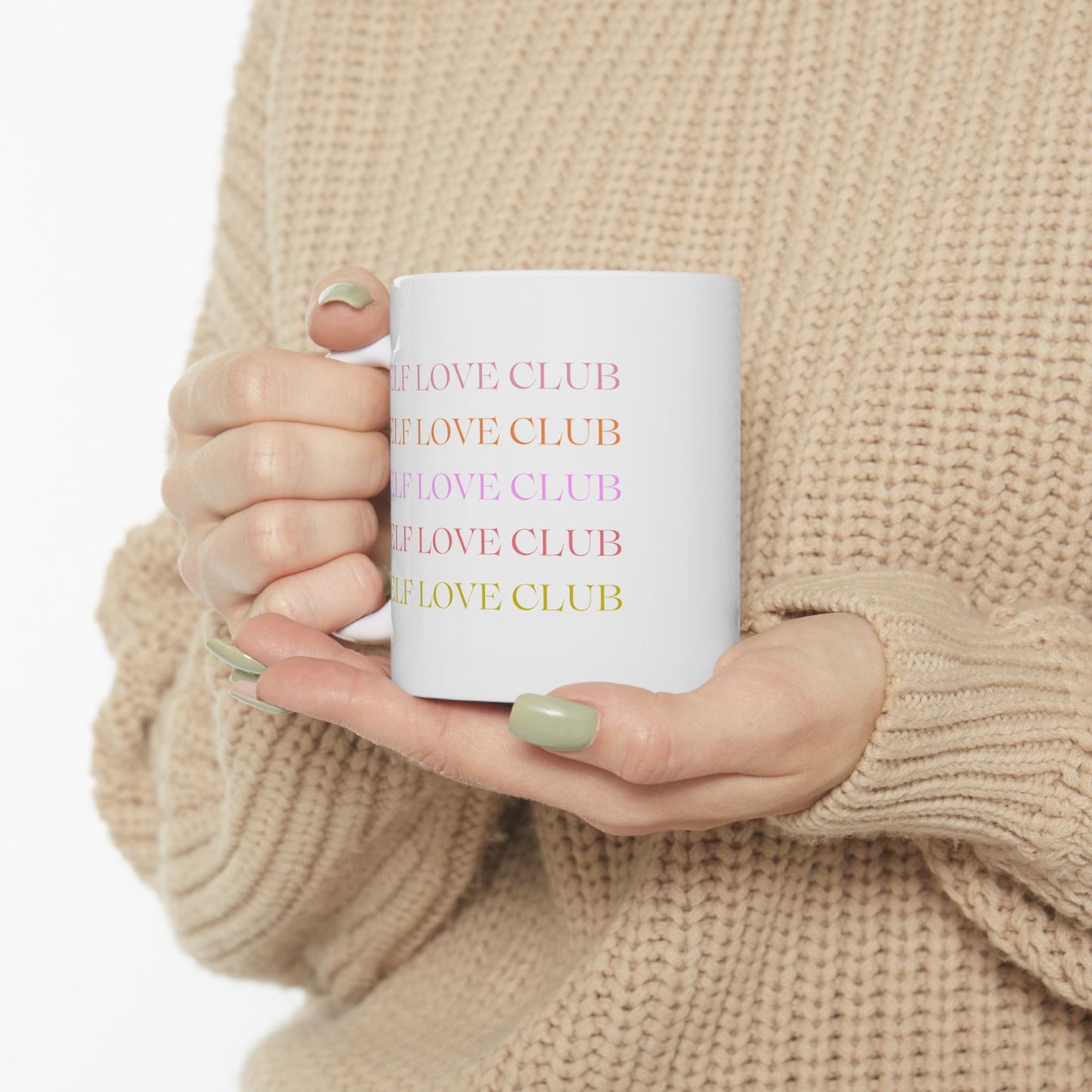 Self Love Club Mug (11oz or 15oz), Gifts for Her, Self Care Gift, Coffee Mug, Positive Affirmation