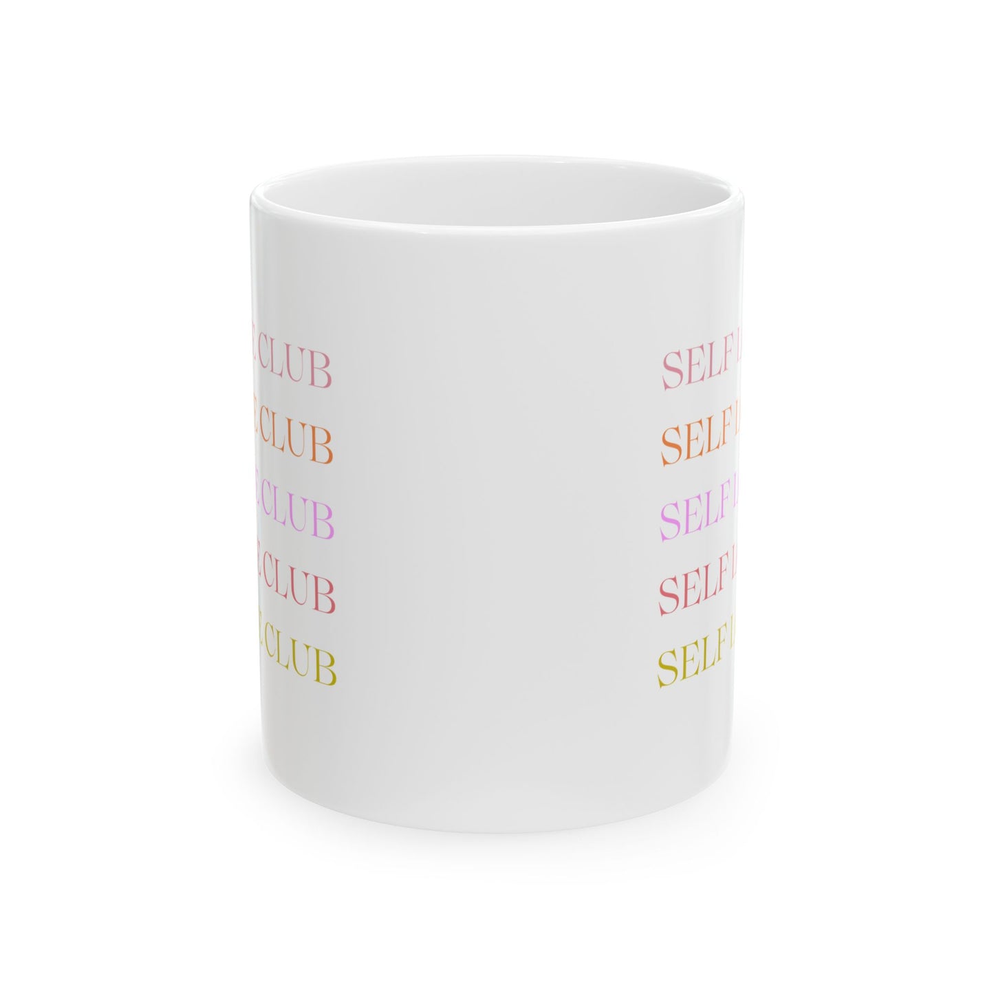 Self Love Club Mug (11oz or 15oz), Gifts for Her, Self Care Gift, Coffee Mug, Positive Affirmation