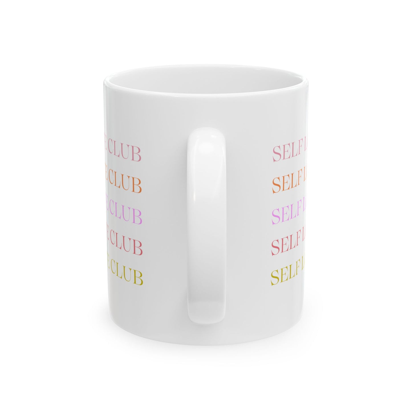 Self Love Club Mug (11oz or 15oz), Gifts for Her, Self Care Gift, Coffee Mug, Positive Affirmation